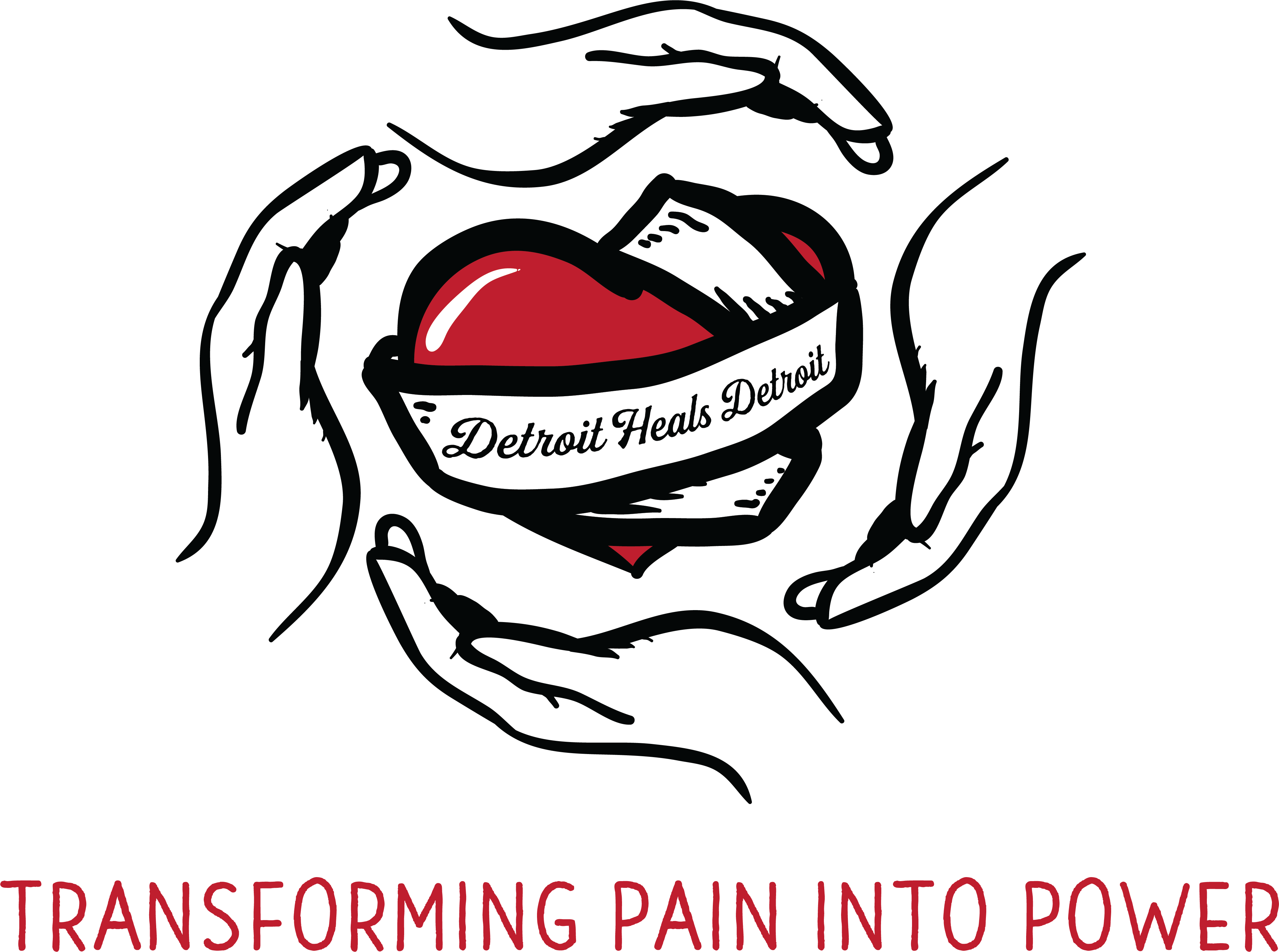 Detroit Heals Detroit logo with four hands around a heart and words "transforming pain into power" underneath