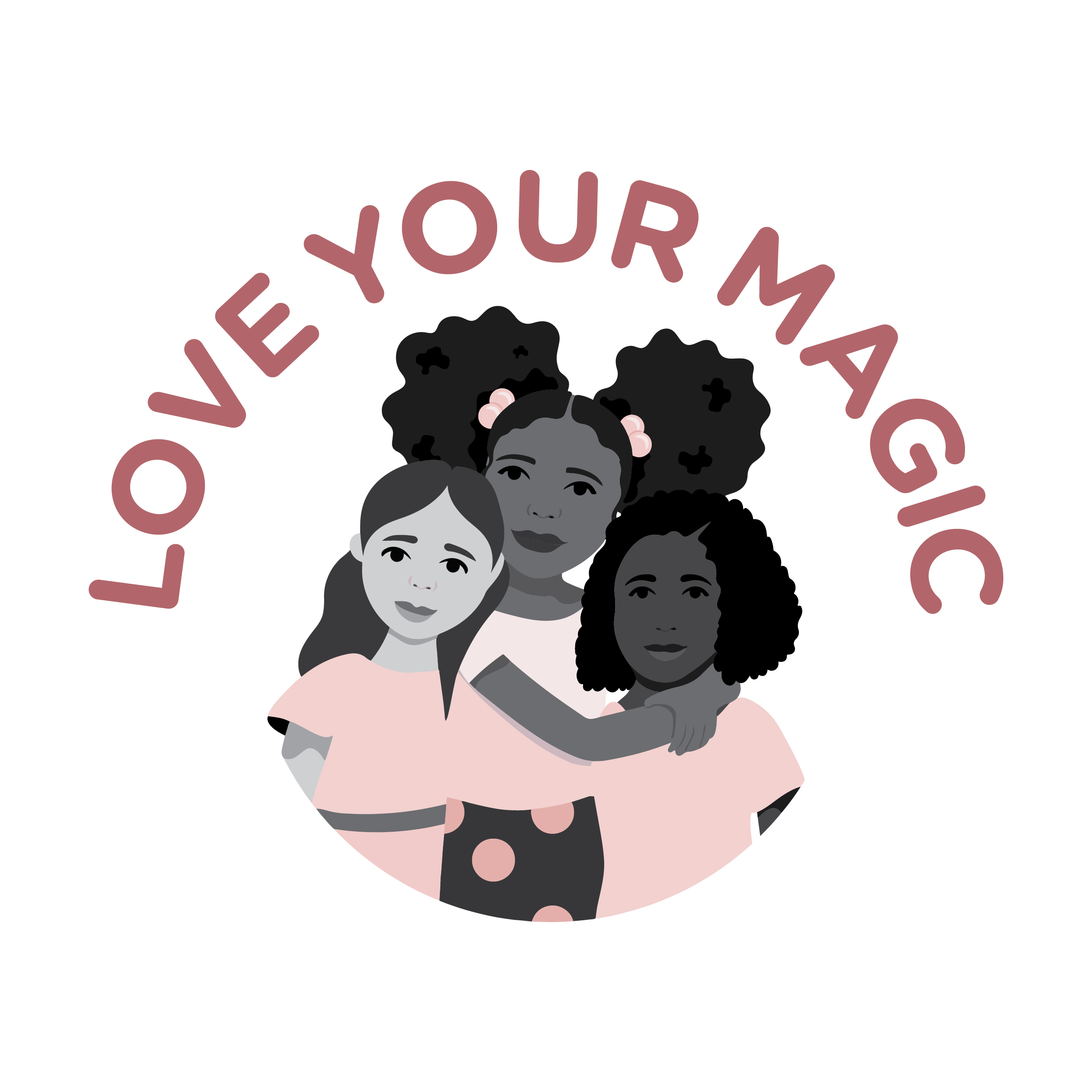 Love Your Magic logo with three girls embracing
